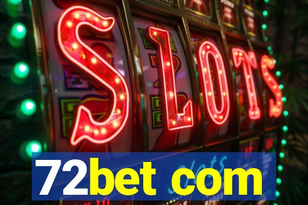 72bet com